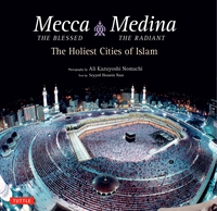 Omslagafbeelding: Mecca the Blessed, Medina the Radiant 9780804843829