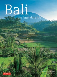 صورة الغلاف: Bali The Legendary Isle 9780804843973