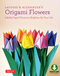 表紙画像: LaFosse & Alexander's Origami Flowers Ebook 9780804843126