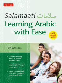 Cover image: Salamaat! Learning Arabic with Ease 9780804850155