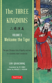 Titelbild: Three Kingdoms, Volume 3: Welcome The Tiger 9780804843959