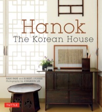 Imagen de portada: Hanok: The Korean House 9780804844673