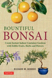 Cover image: Bountiful Bonsai 9784805312704