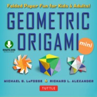 Omslagafbeelding: Geometric Origami Mini Kit Ebook 9784805312810
