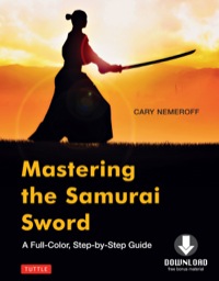 Cover image: Mastering the Samurai Sword 9784805312964