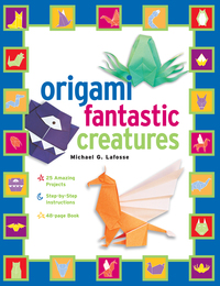 Imagen de portada: Origami Fantastic Creatures Kit Ebook 9780804835848