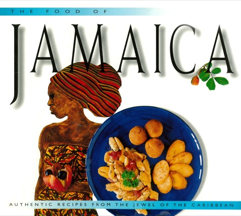 Food of Jamaica: Authentic Recipes from the Jewel of the Caribbean - FULL INSTANT DOWNLOAD | PDF DOCX EPUB
