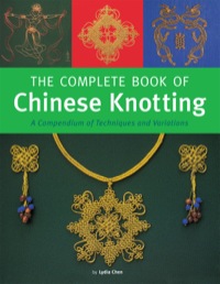 Titelbild: Complete Book of Chinese Knotting 9780804846530