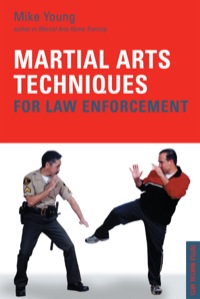 Imagen de portada: Martial Arts Techniques for Law Enforcement 9780804837941