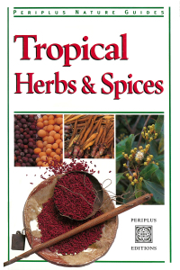 表紙画像: Tropical Herbs & Spices 9789625931531