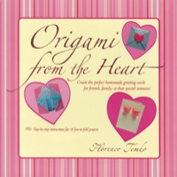 صورة الغلاف: Origami from the Heart Kit Ebook 9780804838795