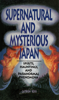 Immagine di copertina: Supernatural and Mysterious Japan 9781462916719