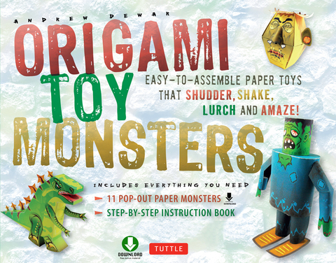 Origami Toy Monsters Kit Ebook: Easy-To-Assemble Paper Toys That Shudder, Shake, Lurch and Amaze!: Includes Origami Book with 11 Fun Projects - FULL INSTANT DOWNLOAD | PDF DOCX EPUB