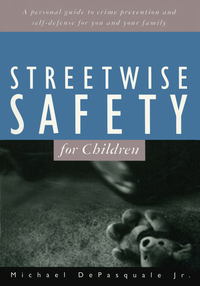 Imagen de portada: Streetwise Safety for Children 9780804830133