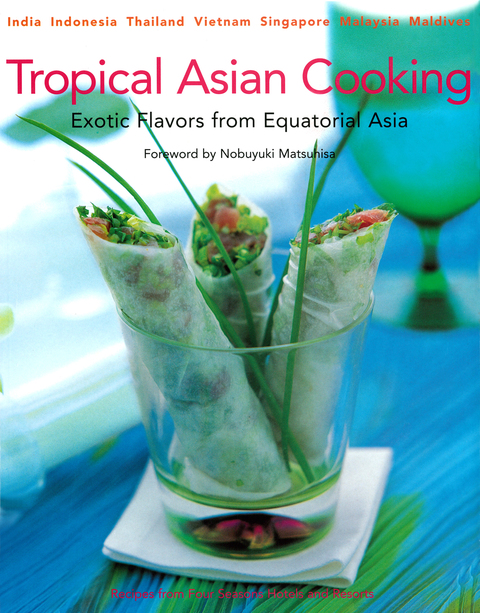 Tropical Asian Cooking: Exotic Flavors from Equatorial Asia - FULL INSTANT DOWNLOAD | PDF DOCX EPUB