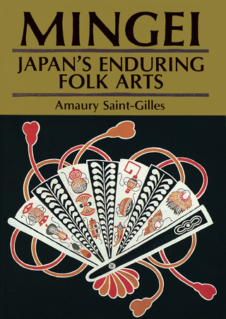表紙画像: Mingei: Japan's Enduring Folk Arts 9780804816069