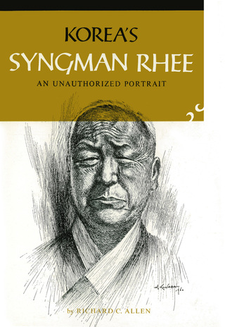 Imagen de portada: Korea's Syngman Rhee 9781462918096