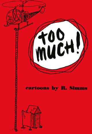Imagen de portada: Too Much! 9781462918218