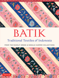 Cover image: Batik, Traditional Textiles of Indonesia 9780804846431