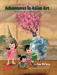 Cover image: Adventures in Asian Art 9780804847308