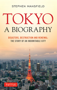 Imagen de portada: Tokyo: A Biography 9784805313299