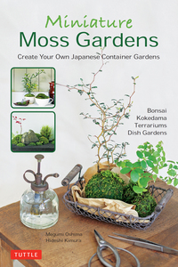 Cover image: Miniature Moss Gardens 9784805314357