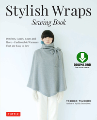 صورة الغلاف: Stylish Wraps Sewing Book 9780804846950