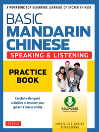 Cover image: Basic Mandarin Chinese - Speaking & Listening Practice Book 9780804847254