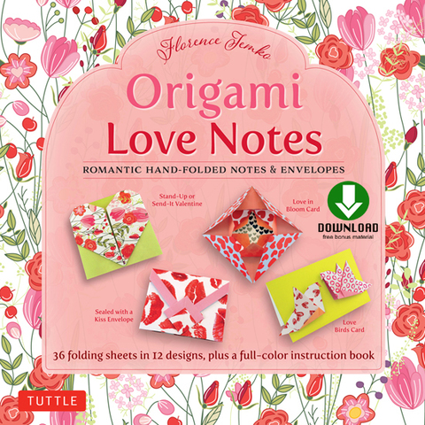 Origami Love Notes Ebook: Romantic Hand-Folded Notes & Envelopes: Origami Book with 12 Original Projects - FULL INSTANT DOWNLOAD | PDF DOCX EPUB