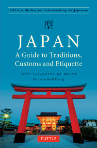 Imagen de portada: Japan: A Guide to Traditions, Customs and Etiquette 9784805314425