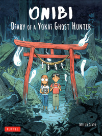 Cover image: Onibi: Diary of a Yokai Ghost Hunter 9784805314968