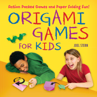 Imagen de portada: Origami Games for Kids Ebook 9780804848527