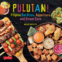 صورة الغلاف: Pulutan! Filipino Bar Bites, Appetizers and Street Eats 9780804849425