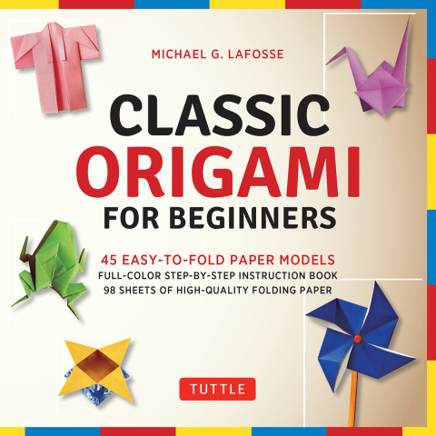 Classic Origami for Beginners Kit Ebook: 45 Easy-to-Fold Paper Models: Full-color step-by-step instructional ebook - FULL INSTANT DOWNLOAD | PDF DOCX EPUB