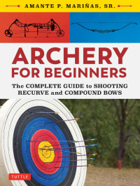 صورة الغلاف: Archery for Beginners 9780804851534