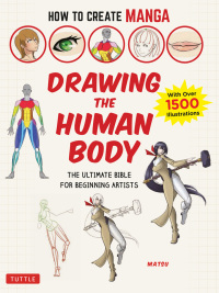 Cover image: How to Create Manga: Drawing the Human Body 9784805315613