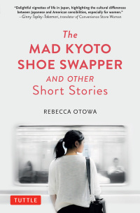 Omslagafbeelding: Mad Kyoto Shoe Swapper and Other Short Stories 9784805315514