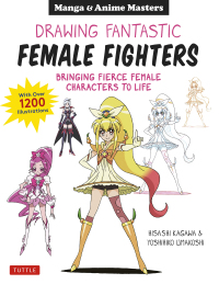 表紙画像: Drawing Fantastic Female Fighters 9784805315842