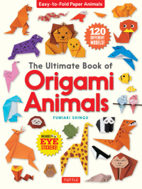 صورة الغلاف: Ultimate Book of Origami Animals 9784805315453