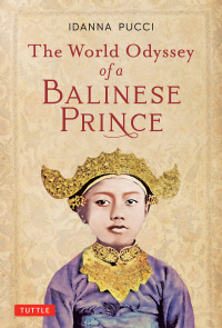 Cover image: World Odyssey of a Balinese Prince 9780804852593