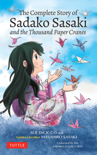 Cover image: Complete Story of Sadako Sasaki 9784805316177