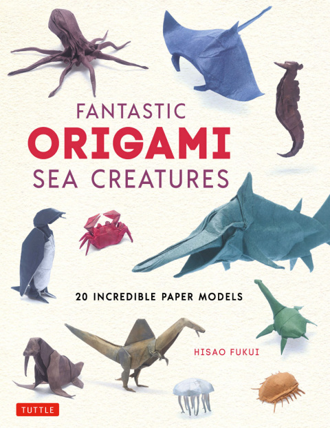 Fantastic Origami Sea Creatures: 20 Incredible Paper Models - FULL INSTANT DOWNLOAD | PDF DOCX EPUB