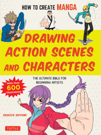 Cover image: How to Create Manga: Drawing Action Scenes and Characters 9784805315644