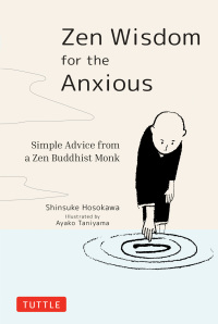 Imagen de portada: Zen Wisdom for the Anxious 9784805315736
