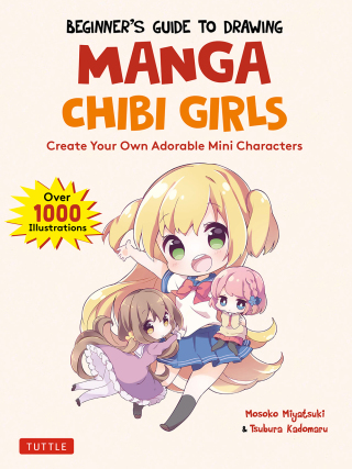 Cover image: Beginner's Guide to Drawing Manga Chibi Girls 9784805316139