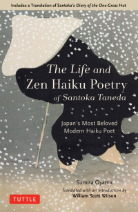 Cover image: Life and Zen Haiku Poetry of Santoka Taneda 9784805316559