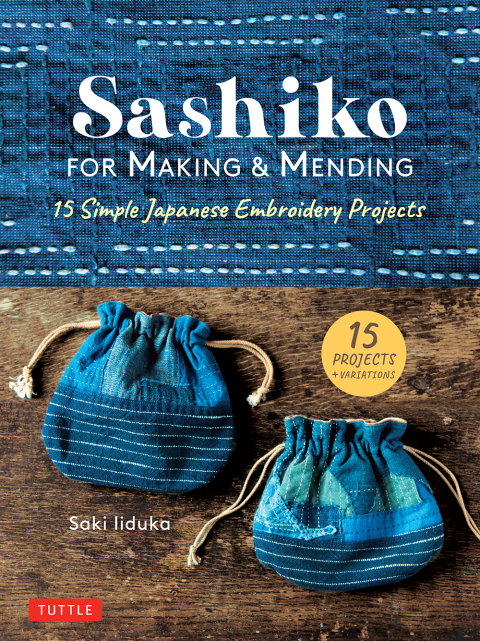 Sashiko for Making & Mending : 15 Simple Japanese Embroidery Projects - FULL INSTANT DOWNLOAD | PDF DOCX EPUB