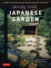 Cover image: Inside Your Japanese Garden 9784805316146