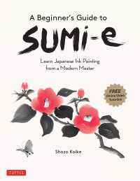 Omslagafbeelding: Beginner's Guide to Sumi-e 9784805316306