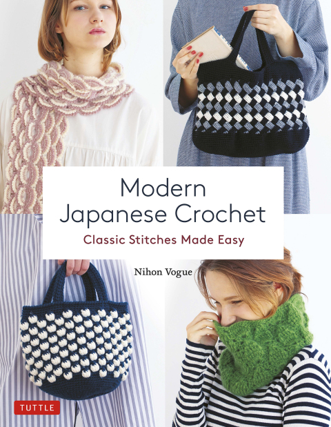 Modern Japanese Crochet: Classic Stitches Made Easy - FULL INSTANT DOWNLOAD | PDF DOCX EPUB